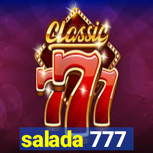 salada 777